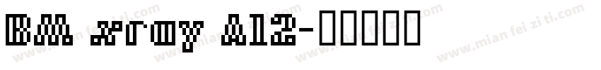 BM xray A12字体转换